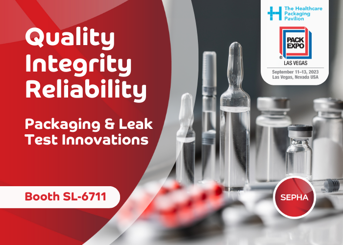 Sepha to showcase Packaging & Leak Test Innovations at PACK EXPO Las Vegas 2023